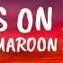 Maroon 5 Lips On You Lyrics