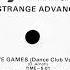 Strange Advance Love Games Dance Club Version 1982