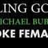 Michael Buble Feeling Good Karaoke FEMALE KEY