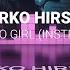 Mirko Hirsch Italo Disco Girl Remix INSTRUMENTAL New Gen Eurodisco San Marco