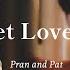 Pran And Pat Secret Love Song