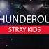 𝟴𝗗 𝑪𝒐𝒏𝒄𝒆𝒓𝒕 𝑺𝒐𝒖𝒏𝒅 Thunderous Stray Kids 𝑬𝒎𝒑𝒕𝒚 𝑨𝒓𝒆𝒏𝒂 𝑈𝑠𝑒 ℎ𝑒𝑎𝑑𝑝ℎ𝑜𝑛𝑒𝑠