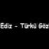 Dj Ediz Türkü Gözlüm