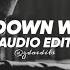 Kaleo Way Down We Go EDIT AUDIO