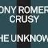 Tony Romera Crusy The Unknown Tech House