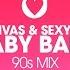 Deep Divas Sexycools Baby Baby 90s Mix