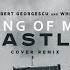 Robert Georgescu And White King Of My Castle Cover Remix