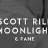 Scott Rill PANE Moonlight Audio