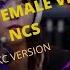 Da Da Da Chinese Version Da Da Da Chinese Female Version New NCS Remix Song Da Da Da Remix