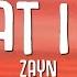 ZAYN What I Am Lyrics