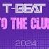 Spankox To The Club 2024 T Beat Remix