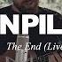 The End Logan Pilcher Live Take