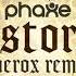 Phaxe Historia Querox Remix