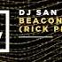 DJ San Beacon Rick Pier O Neil Remix