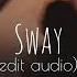 Michael Buble Sway Edit Audio