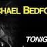 Michael Bedford Tonight Re Mix Saiel Resse Mix