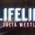 LIFELINE Julia Westlin Lyrics Video