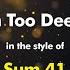 Sum 41 In Too Deep Karaoke Version From Zoom Karaoke