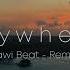 DJ SLOW REMIX Rawi Beat Anywhere Slow Remix