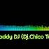 Daddy DJ Daddy DJ Dj Chico Tonio Club Mix