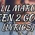 Lil Maru Been 2 Gone Lyrics