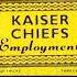 KAISER CHIEFS EMPLOYMENT FULL ALBUM