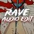 Rave Ravens Rock Version Dxrk ダーク Edit Audio