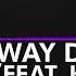 Dubstep Au5 AMIDY Way Down Feat Karra