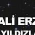 DURSUN ALİ ERZİNCANLI İLK YILDIZLAR