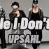 UPSAHL People I Don T Like Ayany Choreography