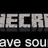 Minecraft Cave Sounds