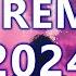 DJ REMIX 2024 Best EDM Songs Of All Time Party Club Dance 2024