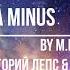 ГРИГОРИЙ ЛЕПС ТИМАТИ ЛОНДОН M ROMANTIK RUSSIA MINUS