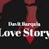 Davit Barqaia Love Story Original Mix