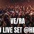 VE RA TECHNO LIVE SET HRFST 2023