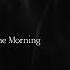 Nick Leng My Mind Is A Mess In The Morning Official Visualizer