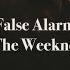 The Weeknd False Alarm Speed Up