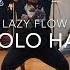 Bololo HA HA Lazy Flow Alvin Rondaris Choreography