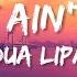 Dua Lipa If It Ain T Me Lyrics