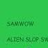 Samwow Alien Slop Swamp Po Boy Bayou Alien Update Theme A
