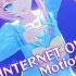 MMD MOTION DL Internet Overdose Full Ver