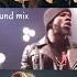 Ed Sheeran Tory Lanez BrownStone Say It If You Love Me PTMix Blend