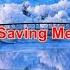 Marin Hoxha Alexis Donn Saving Me Lyrics