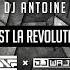 DJ Antoine C Est La Revolution DNF X DJ WAJS Remix