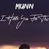 Munn I Hate You For This