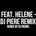 Morandi Feat Helene Save Me DJ Piere Remix