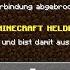 Auf Wiedersehen Minecraft Helden