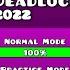 DEADLOCKED 2022 Geometry Dash