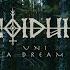 Noiduin Uni A Dream Official Lyric Video