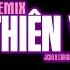 Thiên ý Remix Jena X Sinkra Remix Tuyết Trắng Xoá Rơi Rơi Trên Thân Liễu Sầu Nhạc Remix Trung Hoa